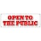 Signmission OPEN TO THE PUBLIC BANNER SIGN wholesale now all welcome wholesaler retail B-72 Open To The Public - alternate 1